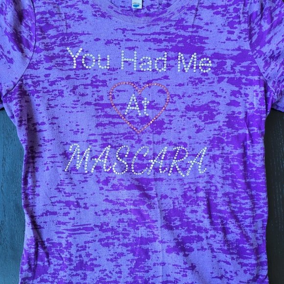 You Had Me At Mascara T-Shirt - Picture 1 of 5